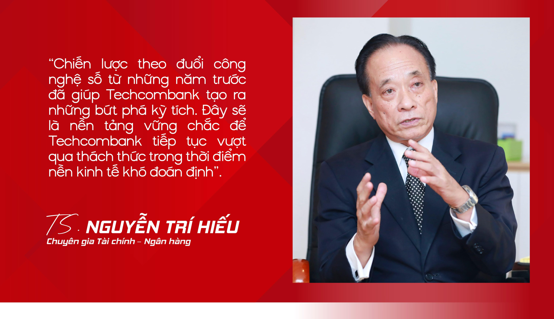 Hồ Hùng Anh – Vị “thuyền trưởng” và hành trình cùng Techcombank vươn tầm tỷ đô - ảnh 6 Hồ Hùng Anh – Vị “thuyền trưởng” và hành trình cùng Techcombank vươn tầm tỷ đô - ảnh 6