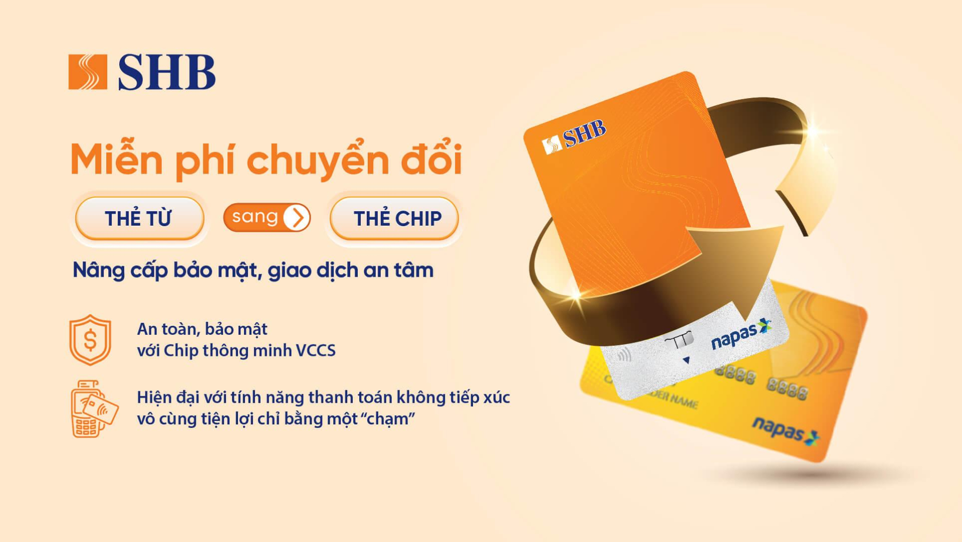 SHB miễn phí đổi thẻ từ sang thẻ chip đạt chuẩn VCCS - ảnh 1