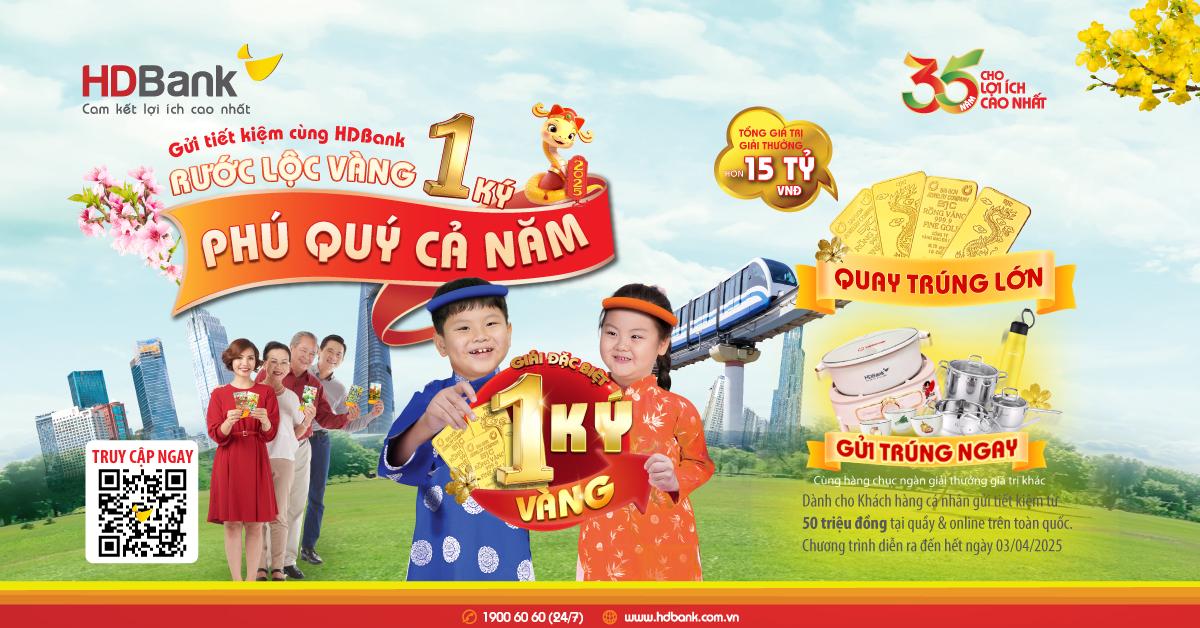 HDBank công bố 16 khách hàng trúng thưởng vàng, 1 ký vàng SJC đã có chủ - ảnh 2 HDBank công bố 16 khách hàng trúng thưởng vàng, 1 ký vàng SJC đã có chủ - ảnh 2