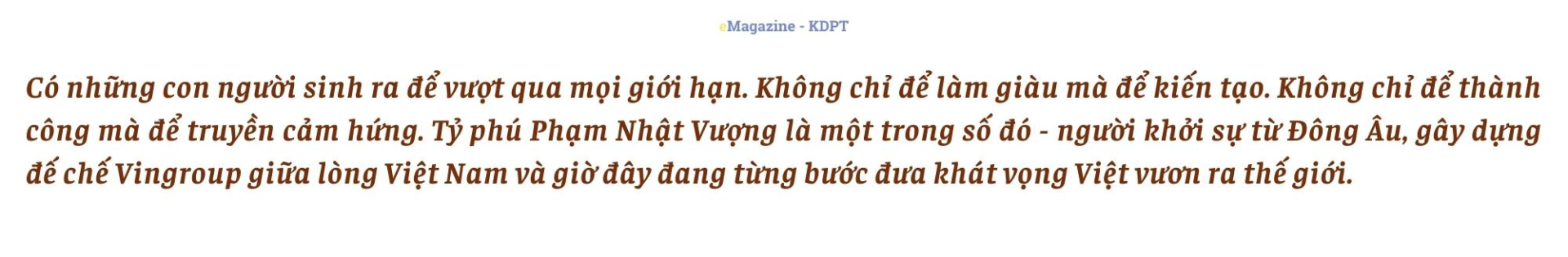 Tỷ phú Phạm Nhật Vượng và hành trình cùng Vingroup vươn ra thế giới - ảnh 1 Tỷ phú Phạm Nhật Vượng và hành trình cùng Vingroup vươn ra thế giới - ảnh 1
