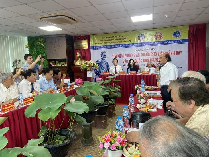 Tọa đàm khoa học “Tìm kiếm phương pháp tối ưu cho việc trình bày văn bản Quốc ngữ Truyện Kiều”. Tọa đàm khoa học “Tìm kiếm phương pháp tối ưu cho việc trình bày văn bản Quốc ngữ Truyện Kiều”.