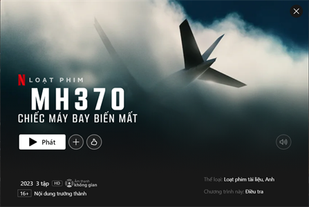 Bộ phim tài liệu MH370: Chiếc máy bay biến mất thông tin sai sự thật, không có cơ sở, không phản ánh đúng nỗ lực của các cơ quan chức năng của Việt Nam