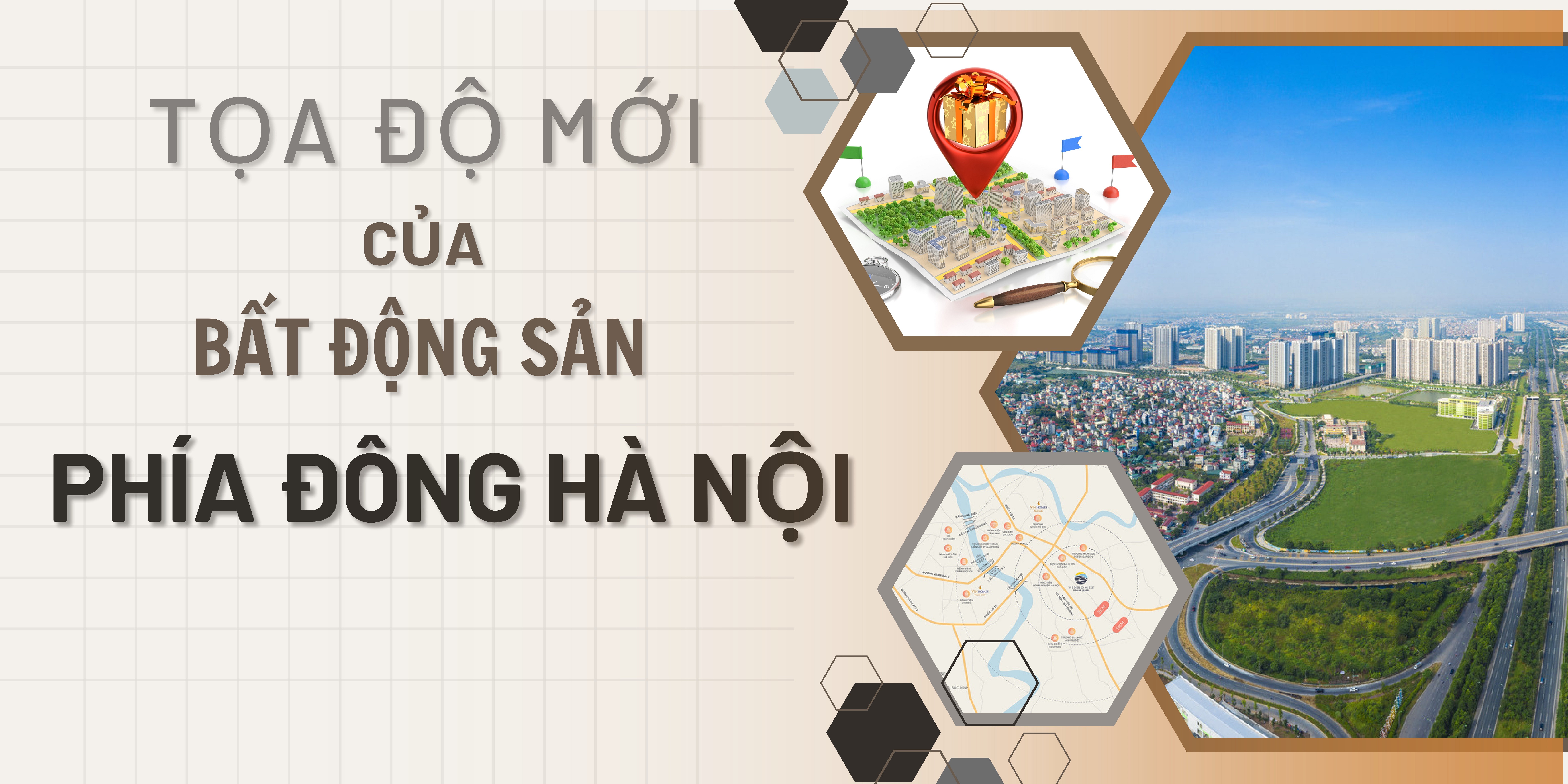 [Longform] Tọa độ mới của thị trường BĐS phía Đông Hà Nội