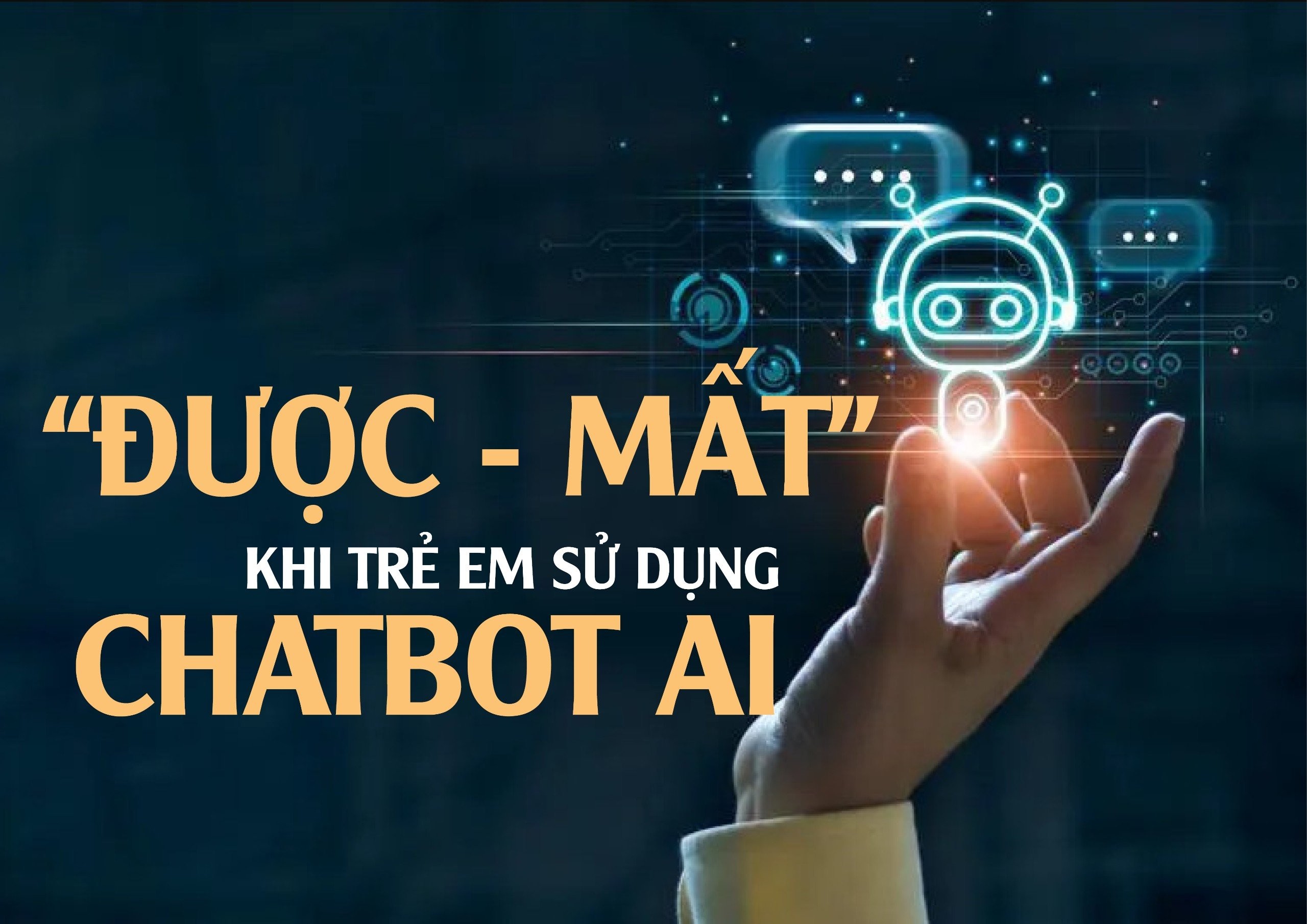 “Được và  mất” khi trẻ em sử dụng chatbot AI