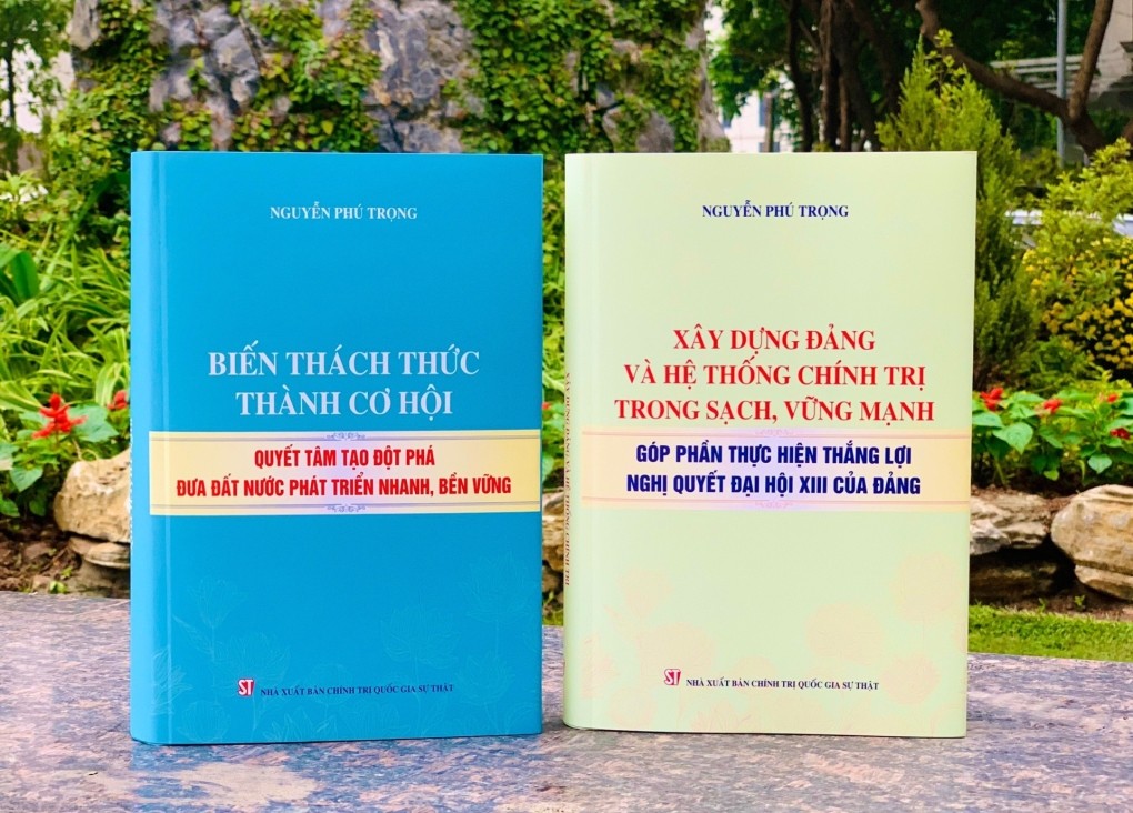 Xuất bản hai cuốn sách của Tổng Bí thư Nguyễn Phú Trọng thể hiện quyết tâm thực hiện thắng lợi Nghị quyết Đại hội XIII của Đảng