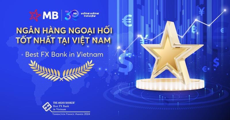 Đây là lần thứ ba MB được vinh danh là Ngân hàng Ngoại hối tốt nhất tại Việt Nam bởi The Asian Bankers.