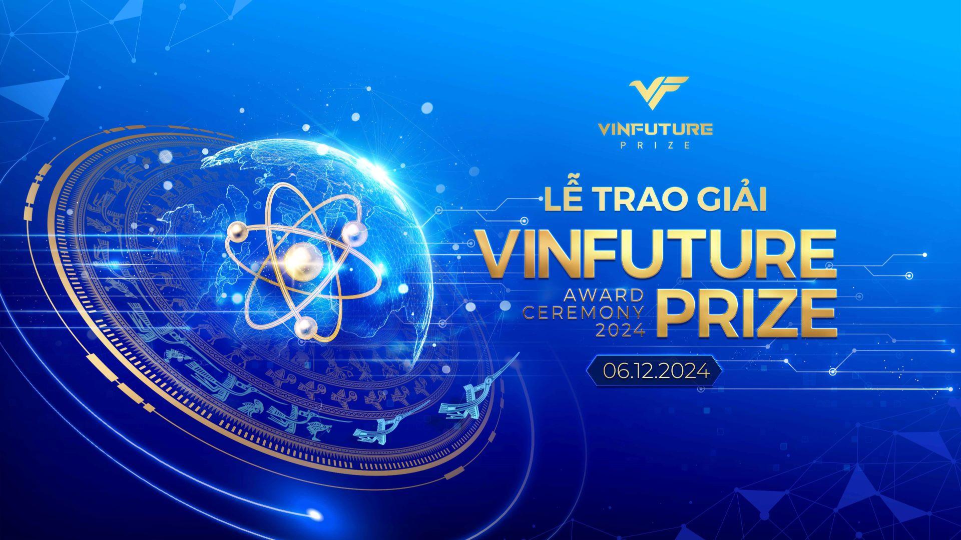 Chuỗi sự kiện trong khuôn khổ Tuần lễ khoa học - công nghệ VinFuture 2024 sẽ diễn ra từ ngày 4/12 - 7/12 tại Hà Nội.