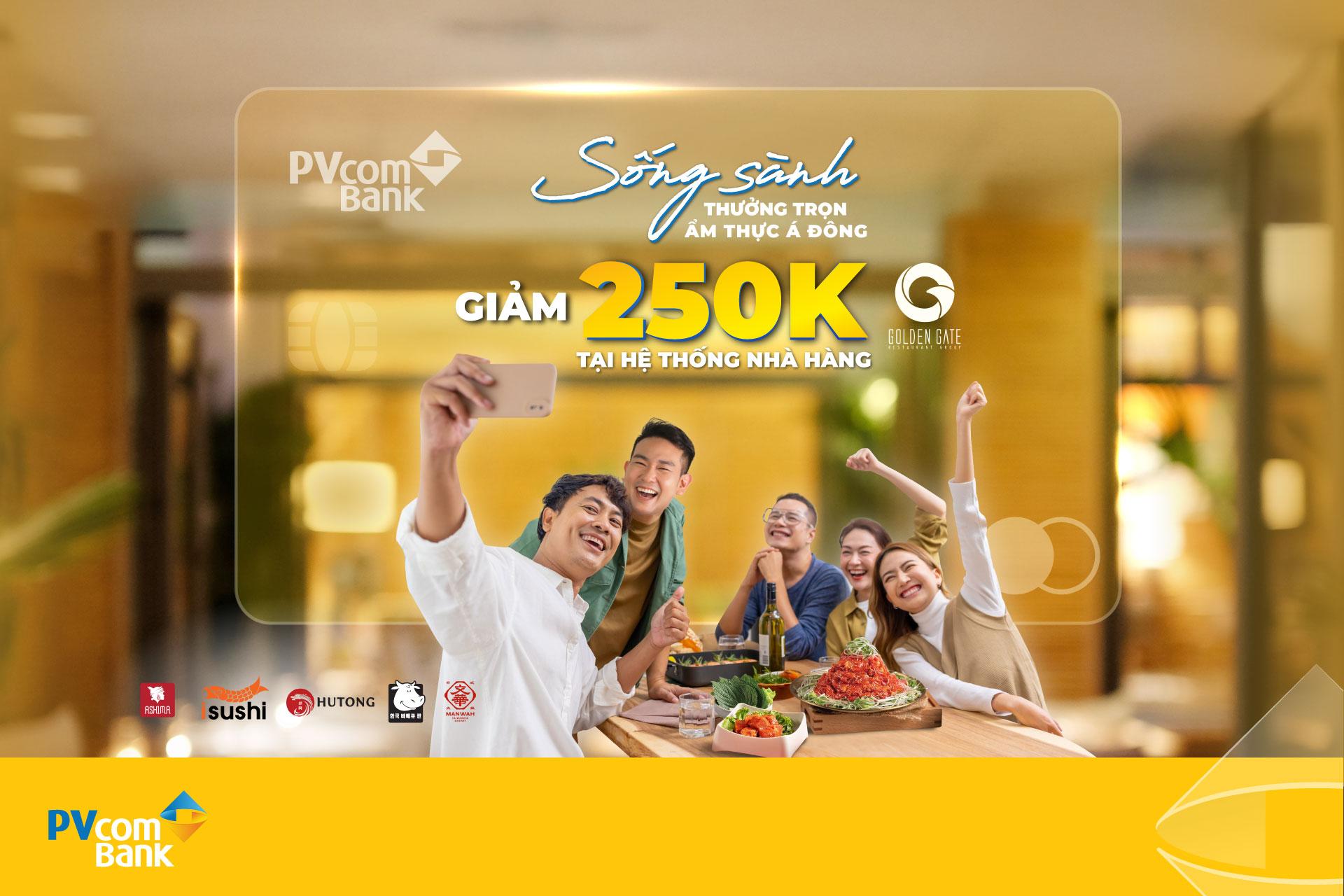 Giảm 250.000 đồng cho chủ thẻ PVcomBank Lifestyle Mastercard thanh toán tại chuỗi Golden Gate.