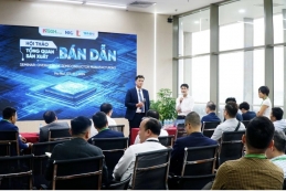 Tổng quan sản xuất bán dẫn - Từng bước tiến tới tự chủ công nghiệp bán dẫn tại Việt Nam