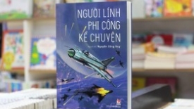 'Người lính phi công kể chuyện' - Cuốn sách kỷ niệm 50 năm chiến thắng Hà Nội - Điện Biên Phủ trên không