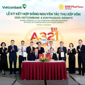 Sun PhuQuoc Airways ký kết Hợp đồng nguyên tắc thu xếp vốn với Vietcombank, xây dựng đội bay hiện đại, an toàn và hiệu quả