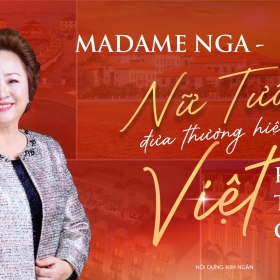 Madame Nga: Hành trình đưa BRG và SeABank vươn tầm quốc tế