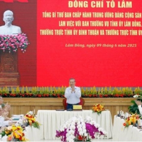 Phát biểu của Tổng Bí thư Tô Lâm trong chuyến thăm và làm việc tại Lâm Đồng, Đắk Nông và Bình Thuận