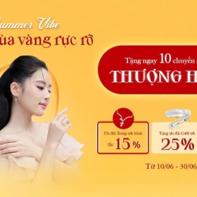 Đón hè cùng trang sức DOJI và Thế Giới Kim Cương, rinh chuyến du lịch Thượng Hải