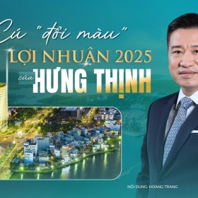 Chủ tịch Nguyễn Đình Trung và một thập kỷ chuyển mình của Hưng Thịnh