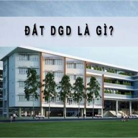 Đất DGD là gì? Có nên mua đất quy hoạch giáo dục không?