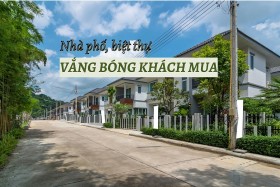 Nhà phố, biệt thự vắng bóng khách mua nhà đầu tư vẫn kỳ vọng giá giảm thêm