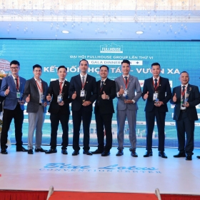 Đại hội Fullhouse Group lần thứ VI: “Kết nối - Hợp tác - Vươn xa”