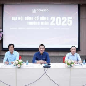 ĐHĐCĐ CONINCO 2025: Tập trung các hoạt động cốt lõi, củng cố vị thế, hiện thực hóa các mục tiêu chiến lược