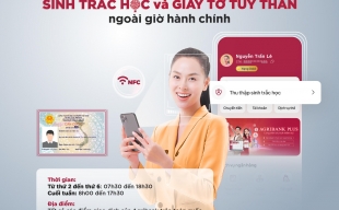 Agribank thông báo thời gian giao dịch ngoài giờ hành chính phục vụ khách hàng cập nhật thông tin sinh trắc học và giấy tờ tùy thân.