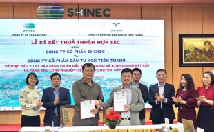 Shinec và Tiên Thanh hợp tác để phát triển KCN Tiên Thanh theo mô hình KCN sinh thái - tuần hoàn - bền vững
