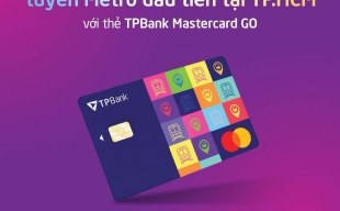 Trải nghiệm miễn phí tuyến metro đầu tiên tại TP.HCM với thẻ TPBank Mastercard GO