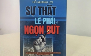 Ra mắt Sách “Sự thật, lẽ phải và ngọn bút” của Nhà báo Hồ Quang Lợi