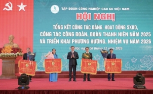 Tập đoàn Công nghiệp Cao su Việt Nam tăng tốc cùng đất nước trong giai đoạn mới