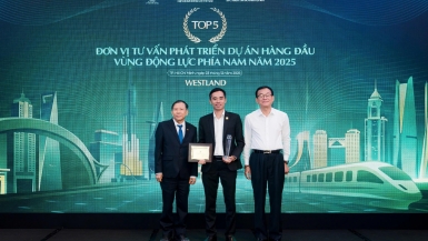 WestLand: Hành trình trở thành 'Top 5 đơn vị tư vấn phát triển dự án hàng đầu Vùng động lực phía Nam năm 2025'