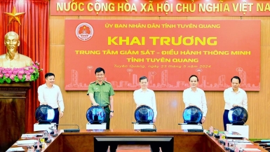 Tuyên Quang: Khai trương Trung tâm Giám sát - Điều hành thông minh