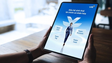 VIB mang DNA Fintech vào phát triển Bộ Tứ Super - siêu hệ sinh thái tài chính cá nhân hóa