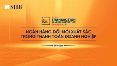 SHB được The Digital Banker vinh danh Đổi mới xuất sắc trong thanh toán doanh nghiệp
