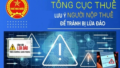 Cảnh báo người nộp thuế lưu ý và cảnh giác với các hình thức lừa đảo