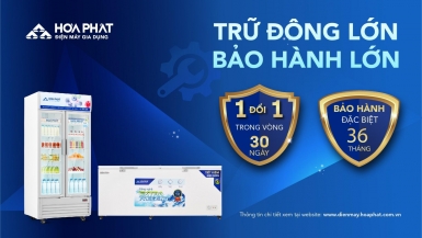 Điện lạnh Hòa Phát nâng thời gian bảo hành lên 3 năm cho tủ đông, tủ mát dung tích lớn