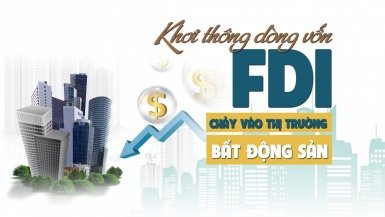 Khơi thông dòng vốn FDI chảy vào thị trường bất động sản