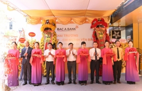 BAC A BANK khai trương chi nhánh Yên Bái