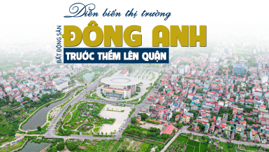 Diễn biến thị trường bất động sản Đông Anh trước thềm lên quận