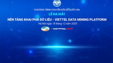Ra mắt Nền tảng Khai phá dữ liệu – Viettel Data Mining Platform