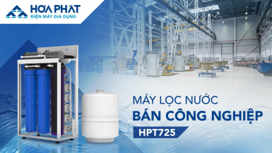 Điện máy Gia dụng Hòa Phát ra mắt máy lọc nước RO bán công nghiệp