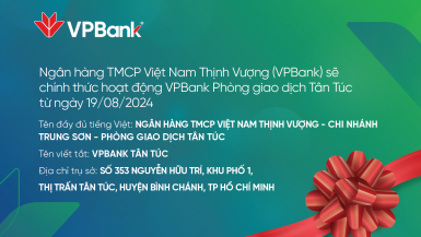 Bố cáo khai trương Chi nhánh VPBank Phòng Giao dịch Tân Túc