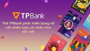 Thẻ TPBank phát triển bùng nổ với chiến lược cá nhân hóa sắc nét