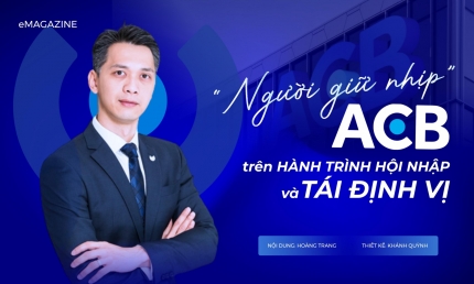 Chủ tịch ACB Trần Hùng Huy: Thế hệ lãnh đạo mới của ngân hàng tư nhân Việt