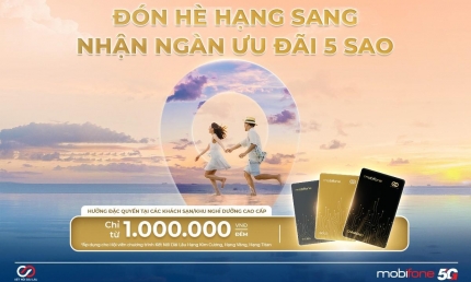 Hội viên Kết Nối Dài Lâu tận hưởng mùa hè rực rỡ với đặc quyền ưu đãi từ MobiFone