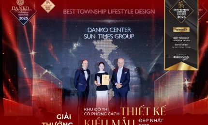 Danko Center được vinh danh “Khu đô thị có phong cách thiết kế kiểu mẫu đẹp nhất Việt Nam 2025”