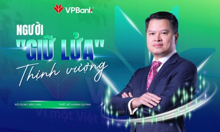 Chủ tịch VPBank Ngô Chí Dũng: 'Người giữ lửa' của niềm tin và thịnh vượng