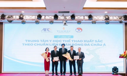 Trung tâm y học thể thao Vinmec được công nhận xuất sắc theo chuẩn Châu Á