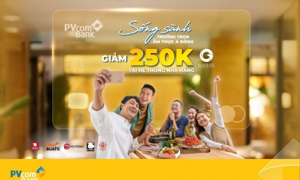 Giảm 250.000 đồng khi thanh toán bằng thẻ tín dụng PVcomBank tại chuỗi Golden Gate