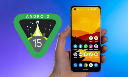 Android 15 nâng cấp phiên bản mới mang đến người dùng trải nghiệm tốt hơn