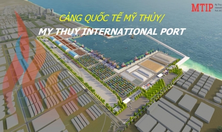 Cảng Mỹ Thuỷ – “Cửa ngõ đại dương” mới của miền Trung