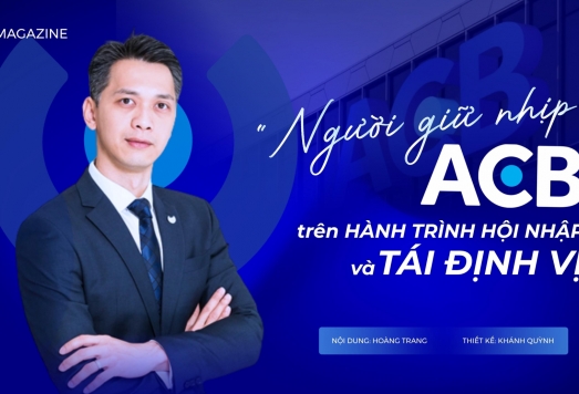 Chủ tịch ACB Trần Hùng Huy: Thế hệ lãnh đạo mới của ngân hàng tư nhân Việt
